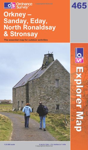 OS Explorer map 465 : Orkney - Sanday, Eday, North Ronaldsay & Stronsay