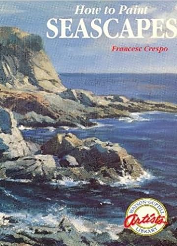 Buy How to Paint Seascapes (Artists Library) — BookShops.in