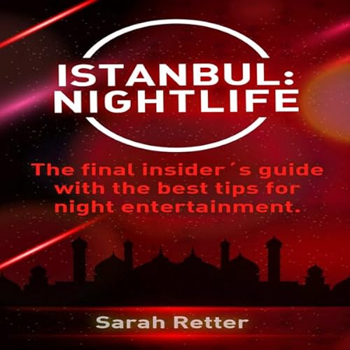 Istanbul: Nightlife Audiolivro Por Sarah Retter capa