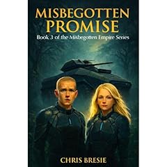 Misbegotten Promise Audiolibro Por Chris Bresie arte de portada