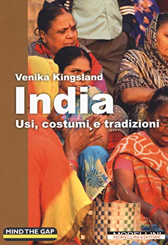 India. Usi, costumi e tradizion