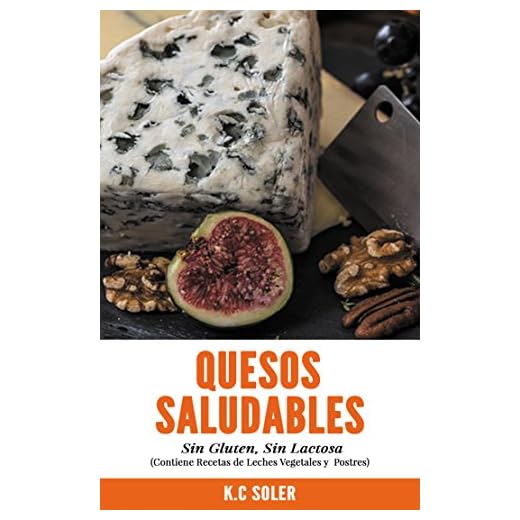 Quesos Saludables: Sin Gluten, Sin Lactosa