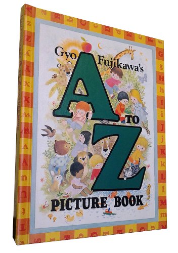 Gyo Fujikawa's A to Z Picture Book 0448132052 Book Cover
