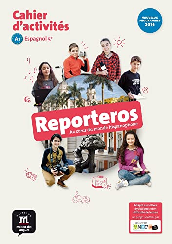 Reporteros 5e - Cahier d'activités: Au cœur du monde hispanophone