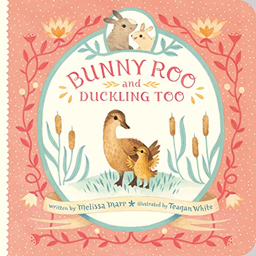 Bunny Roo and Duckling Too: Marr, Melissa, White, Teagan: 9780525516088 ...