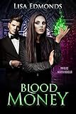 Blood Money: An Alice Worth Novella
