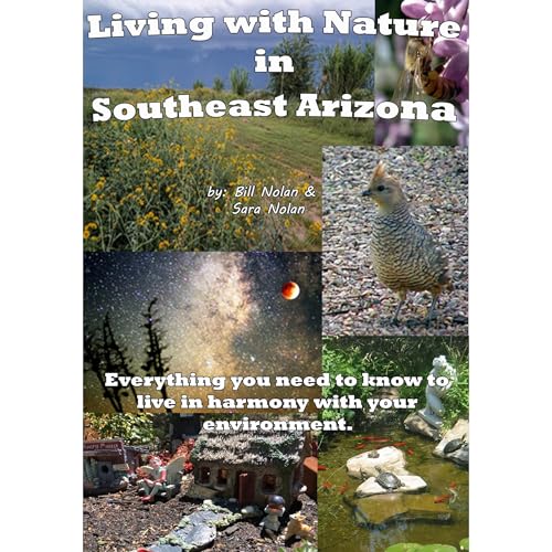 Listen to Living with Nature in Southeast Arizona by Bill Nolan, Sara Nolan episode artwork