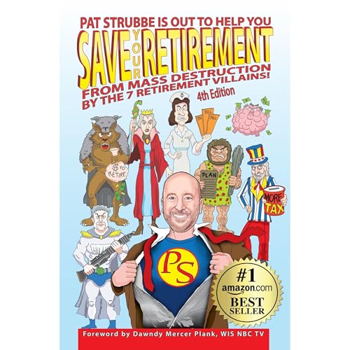 Save Your Retirement From Mass Destruction By The 7 Retirement Villains! by Patrick Strubbe episode artwork