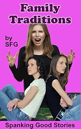 Family Traditions - Kindle edition by SFG. Literature & Fiction Kindle