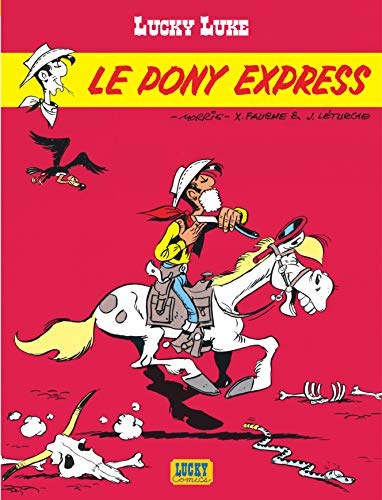 Le Pony Express: Lucky Luke 28/Le pony express