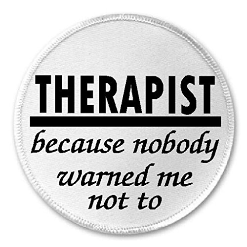 Therapist Because Nobody Warned Me Not To - 3
