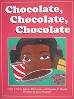 Chocolate, chocolate, chocolate 0780289803 Book Cover