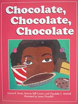 Unknown Binding Chocolate, chocolate, chocolate (Visions--African-American experiences) Book