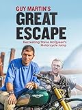 Guy Martins Great Escape