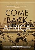 Come Back, Africa - The Films of Lionel Rogosin, Volume 2
