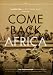 Come Back, Africa - The Films of Lionel Rogosin, Volume 2