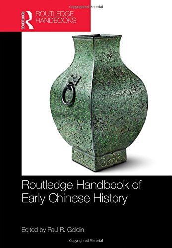 Routledge Handbook of Early Chinese History