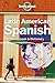 Lonely Planet Latin American Spanish Phrasebook & Dictionary 9