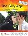 The Silly Age