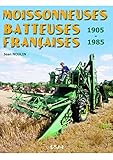 moissonneuse batteuse new holland  Moissonneuses batteuses françaises: 1905-1985