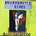 Bourbonitis Blues