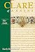 Clare of Assisi - The Lady: Early Documents