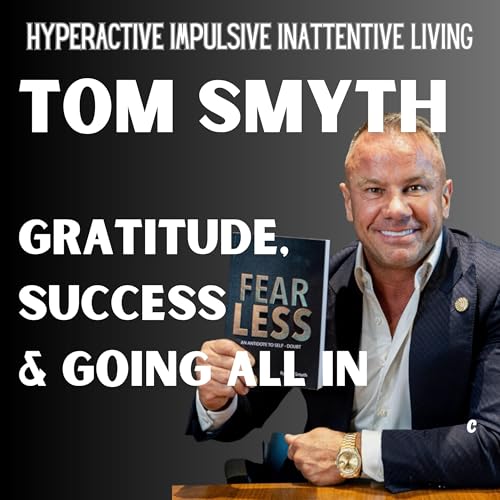 Page de couverture de Tom Smyth - Gratitude, Success & Going All In