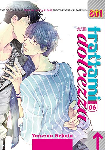 Trattami con gentilezza Vol. 6