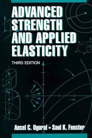 ADVANCED STRENGTH APPLIED ELASTICITY SOLUTION MANUAL DOWNLOAD visual data 8