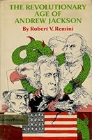 The Revolutionary Age of Andrew Jackson 0061320749 Book Cover