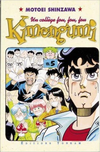 Le Collège Fou, Fou, Fou! - Kimengumi — Tome 5