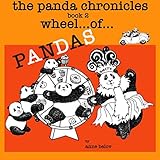The Panda Chronicles Book 2: Wheel...of...Pandas (Volume 2)