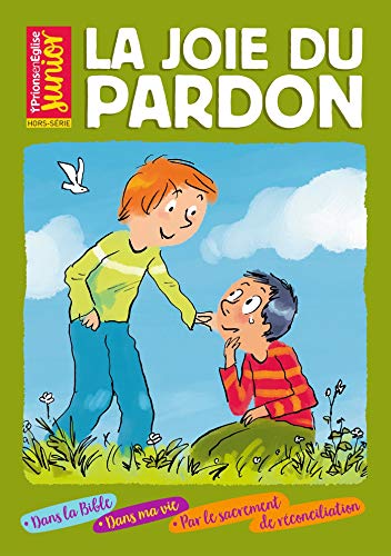 La joie du pardon La joie du pardon