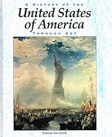 History of the United States Through Art 0750215550 Book Cover