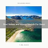  Rare Noise and Waves Sounds For Lovely Regeneration