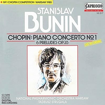 Stanislav Bunin: Chopin Piano Concerto No 1 / Preludes Op. 28