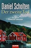 Der zweite Tod: Ein Fall für Kommissar Cederström - Daniel Scholten