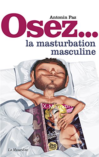 Télécharger Osez la masturbation masculine livre En ligne