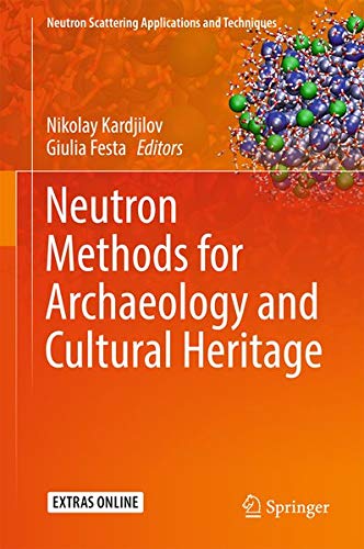 Buy Neutron Methods for Archaeology and Cultural Heritage — BookShops.in