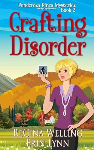 Cover of Crafting Disorder (A Ponderosa Pines Cozy Mystery Book 2)