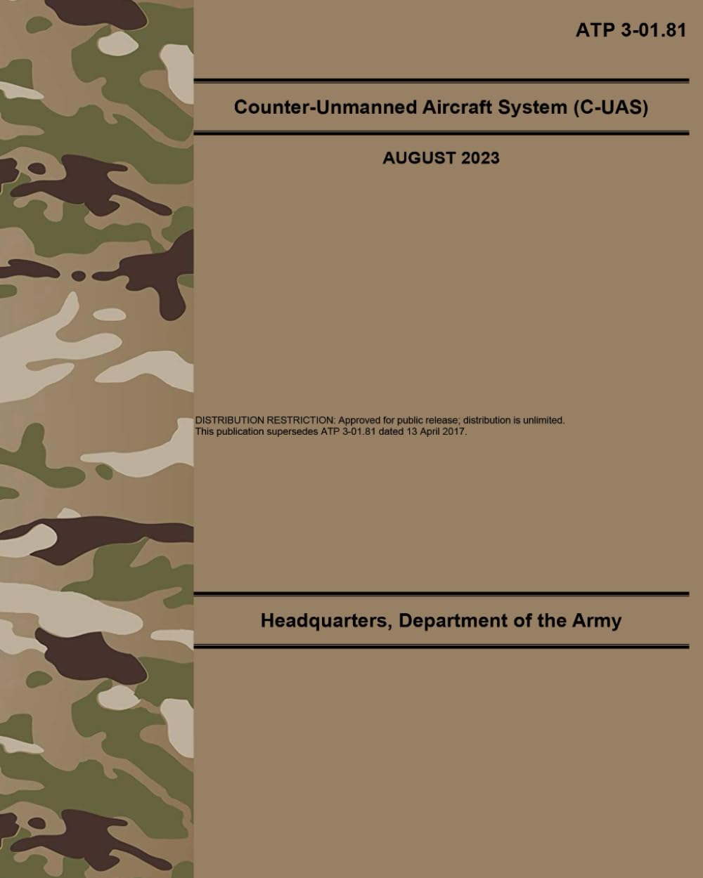 ATP 3-01.81 - Counter-Unmanned Aircraft System (C-UAS) - Aug. 2023: Field Pocket Size