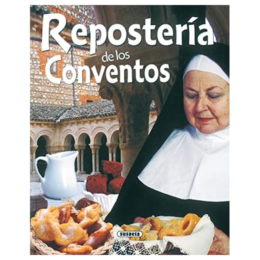 Reposteria De Los Conventos(Rincon Del Paladar) (El Rincón Del Paladar)