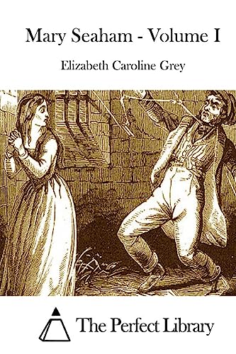 Mary Seaham - Volume I 1511756802 Book Cover