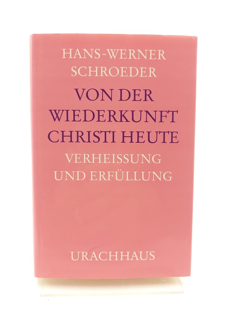 Von der Wiederkunft Christi heute: Verheissung und Erfüllung