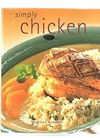 Simply chicken 0760734542 Book Cover
