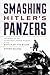 Smashing Hitler's Panzers: The Defeat of the Hitler Youth Panzer Division in the Battle of the Bulge