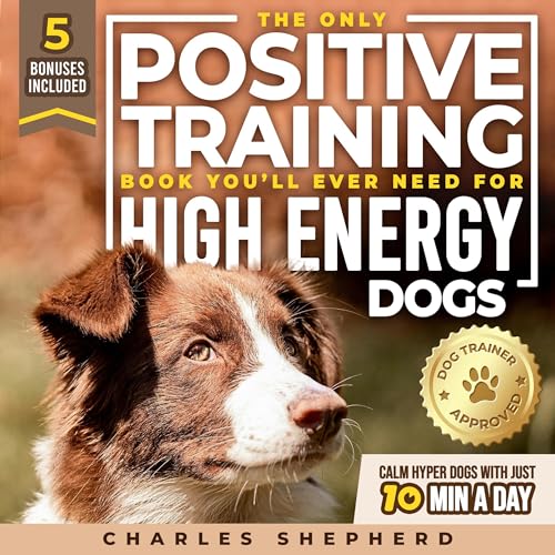 The Only Positive Training Book You&amp;rsquo;ll Ever Need for High-Energy Dogs -- Charles Shepherd episode artwork