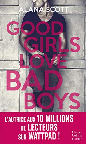 Télécharger Good Girls Love Bad Boys - L'intégrale (&H) Gratuit