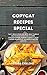 Copycat Recipes Special: Tasty Meals from the Best Most Famous Restaurants to Cook at Home. Cracker Barrel, Panera, Chipotle, Olive Garden, Roadhouse, Applebee's and Red Lobster.