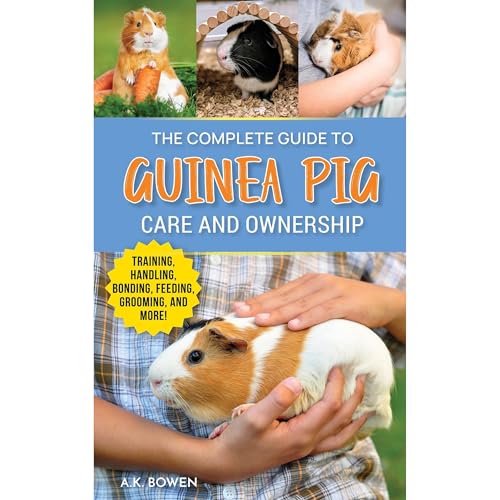 The Complete Guide to Guinea Pig Care and Ownership by A. K. Bowen episode artwork